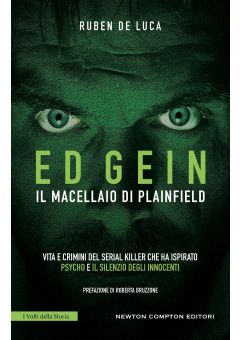 Ed Gein. Il macellaio di Plainfield