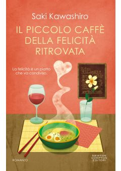 Il piccolo caffè della felicità ritrovata