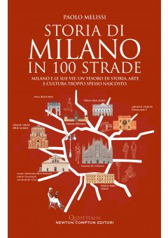 Storia di Milano in 100 strade