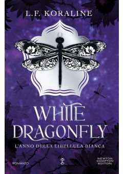 White Dragonfly. L&rsquo;anno della libellula bianca