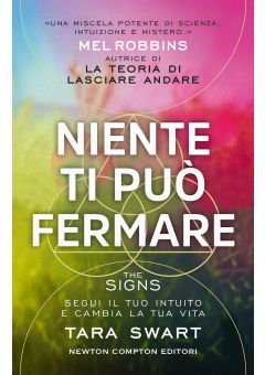 Niente ti pu&ograve; fermare