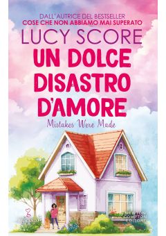 Un dolce disastro d'amore