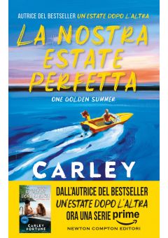 La nostra estate perfetta