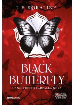 Black Butterfly. L'anno della farfalla nera