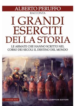 I grandi eserciti della storia