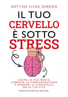 Il tuo cervello &egrave; sotto stress