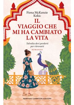 Il viaggio che mi ha cambiato la vita