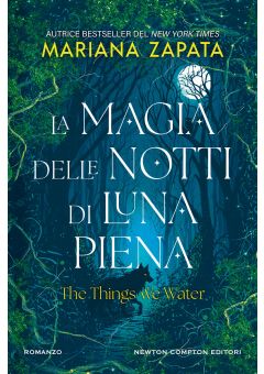 La magia delle notti di luna piena. The things we water