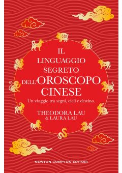 Il linguaggio segreto dell&rsquo;oroscopo cinese