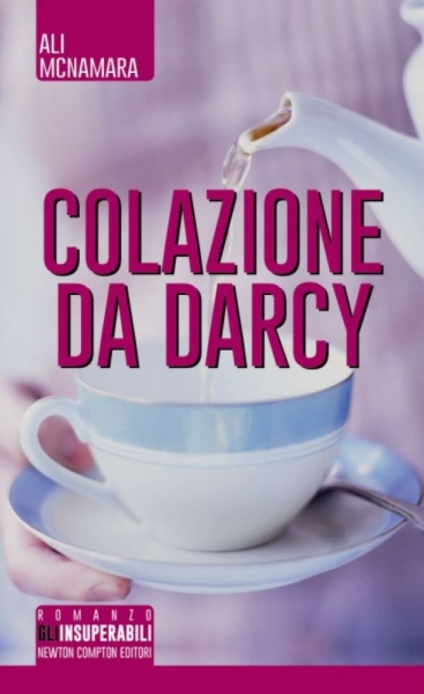 Colazione da Darcy - Newton Compton Editori