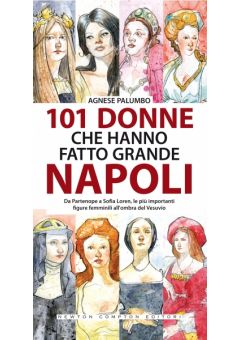 101 donne che hanno fatto grande Napoli