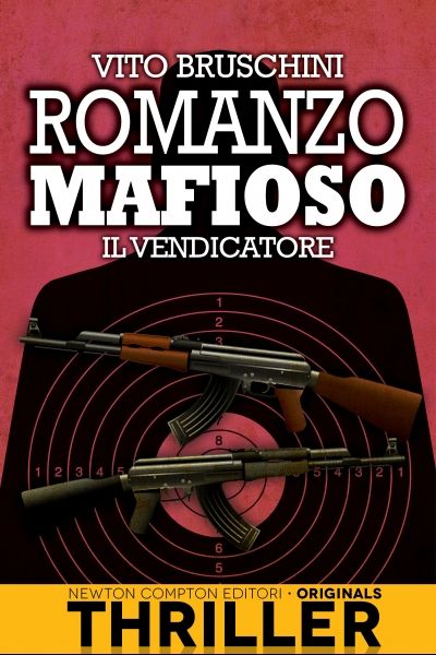 Romanzo Mafioso Il Vendicatore Newton Compton Editori