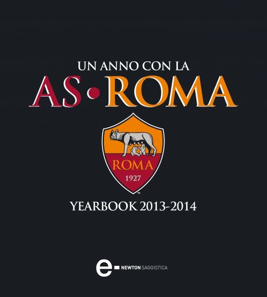 Un anno con la AS Roma - Newton Compton Editori