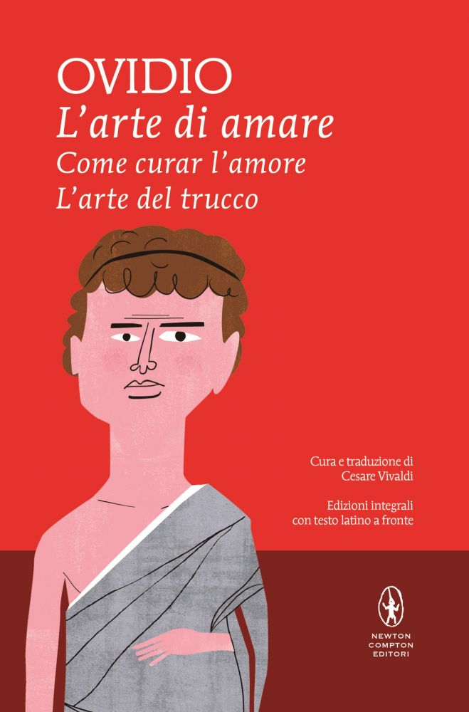 L'arte di amare - Come curar l'amore - L'arte del trucco - Newton Compton  Editori