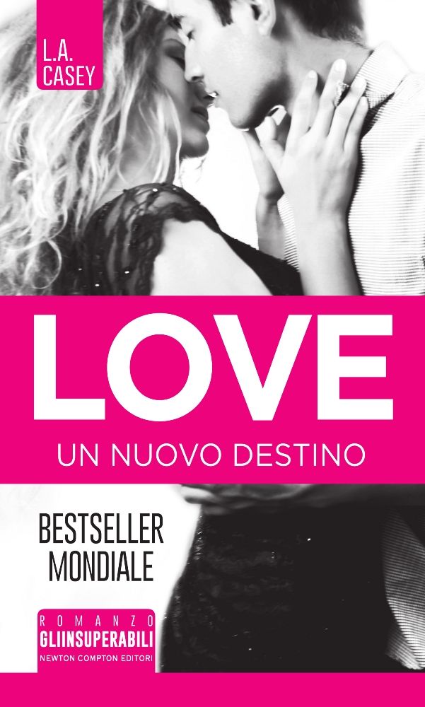 Love Un Nuovo Destino Newton Compton Editori