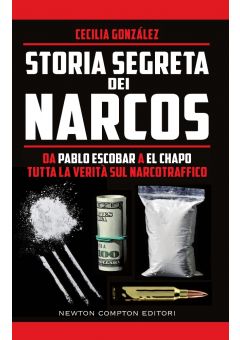 Storia segreta dei narcos