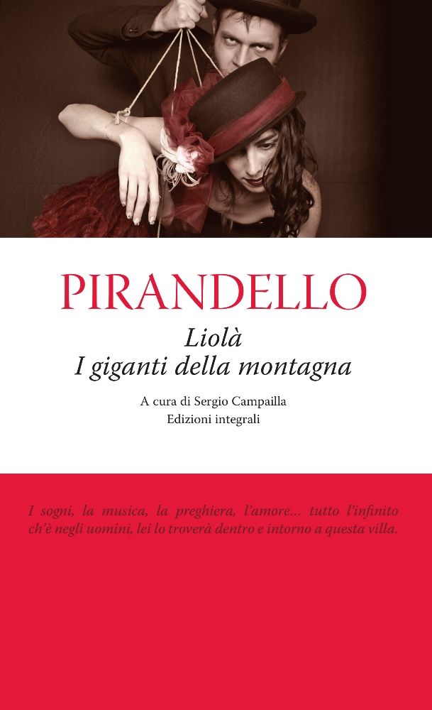 Liolà - I giganti della montagna - Newton Compton Editori