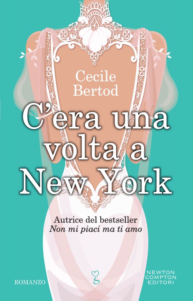 RECENSIONE DI… “C’ERA UNA VOLTA A NEW YORK” DI CECILE BERTOD ragazzainrosso RECENSIONE DI… “C’ERA UNA VOLTA A NEW YORK” DI CECILE BERTOD ragazzainrosso