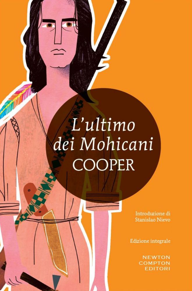 L'ultimo dei Mohicani Newton Compton Editori